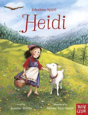 Cover for Jeanne Willis · Heidi - Nosy Crow Classics (Taschenbuch) [Paperback edition] (2025)