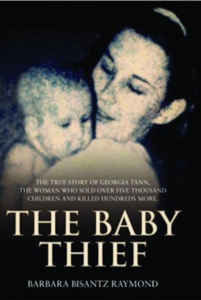 Cover for Barbara Bisantz Raymond · The Baby Thief (Hardcover Book) (2009)