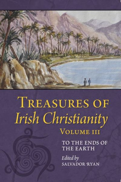 Cover for Salvador Ryan · Treasures of Irish Christianity: to the Ends of the Earth (Paperback Book) (2016)