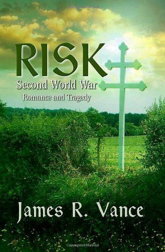 Risk - James R. Vance - Böcker - RealTime Publishing - 9781849611947 - 11 april 2013