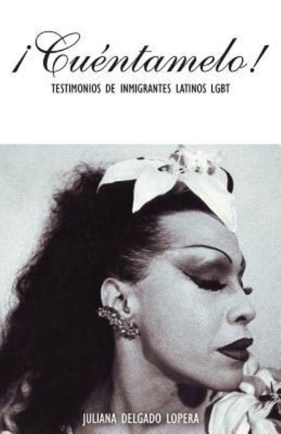 Cover for Juliana Delgado Lopera · ¡Cuéntamelo! (Paperback Book) (2017)