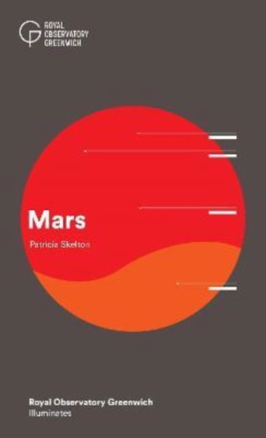 Cover for Patricia Skelton · Mars - Royal Observatory Greenwich Illuminates (Paperback Book) (2022)