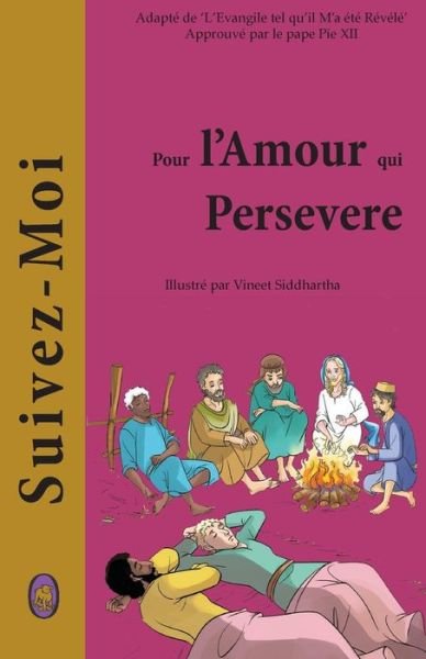 Cover for Lamb Books · Pour L'amour Qui Persevere (Suivez-moi) (Volume 3) (French Edition) (Pocketbok) [French, 002 edition] (2014)