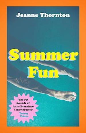 Summer Fun - Jeanne Thornton - Books - Cinder House - 9781911585947 - July 14, 2022