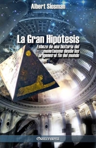 Cover for Albert Slosman · La Gran Hipotesis (Paperback Book) (2020)