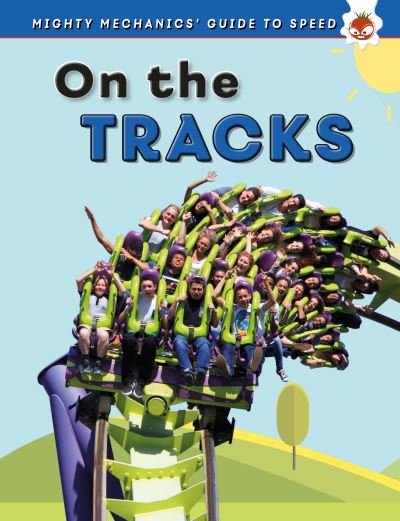 Cover for John Allan · On The Tracks - The Mighty Mechanics (Pocketbok) (2022)