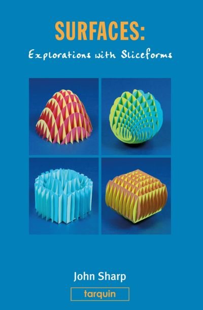 Cover for John Sharp · Surfaces: Explorations with Sliceforms (Hardcover Book) (2004)