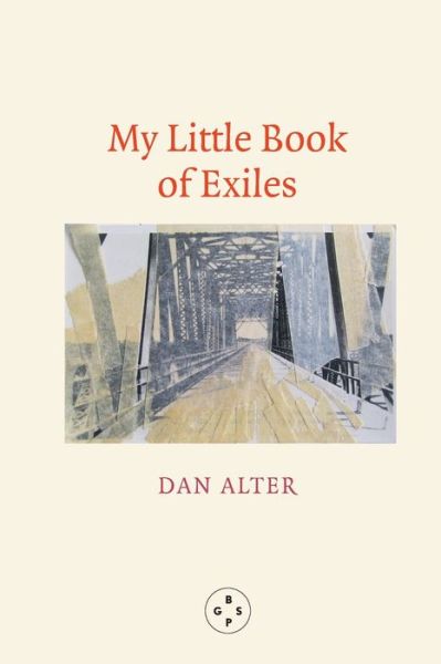 My Little Book Of Exiles - Dan Alter - Books - Eyewear Publishing - 9781913606947 - March 1, 2022