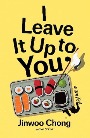 Cover for Jinwoo Chong · I Leave It Up to You (Hardcover Book) (2025)