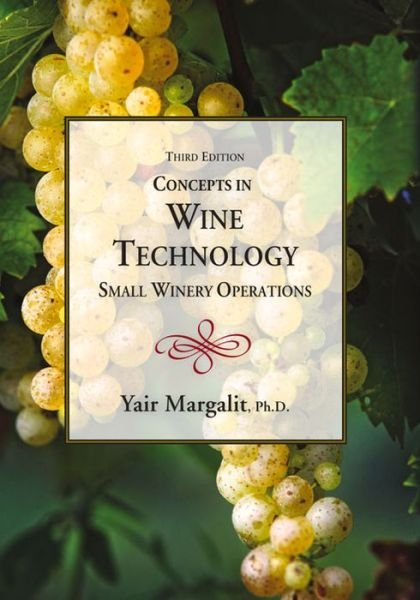 Cover for Yair Margalit · Concepts in Wine Technology (Pocketbok) [3 Revised edition] (2014)