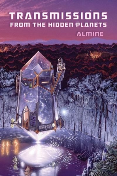 Cover for Almine · Transmissions from the Hidden Planets (Paperback Bog) (2014)
