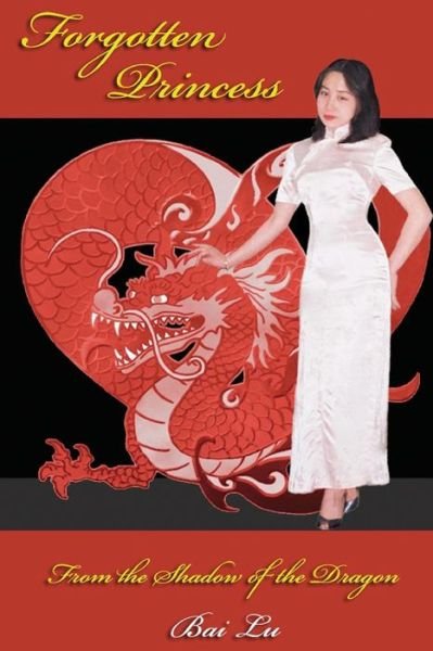 Cover for Bai Lu · Forgotten Princess (Paperback Book) (2015)