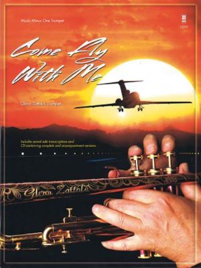 Cover for Glenn Zottola · Come Fly with Me - Trumpet (Buch) (2015)