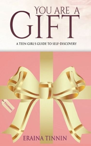 Cover for Eraina Tinnin · You Are a Gift (Paperback Book) (2017)