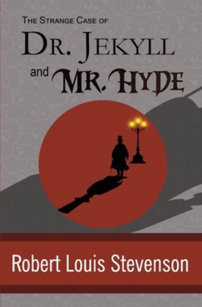 Cover for Robert Louis Stevenson · The Strange Case of Dr. Jekyll and Mr. Hyde (Paperback Book) (2018)