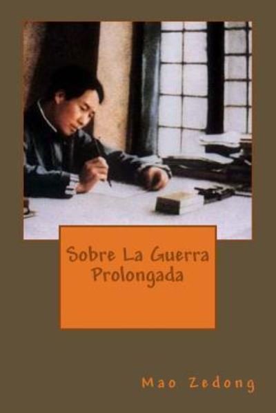 Cover for Mao Zedong · Sobre La Guerra Prolongada (Paperback Book) (2017)