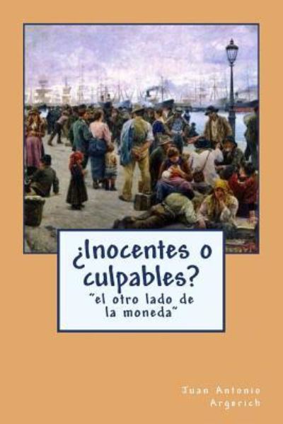 Cover for Juan Antonio Argerich · Inocentes O Culpables? (Paperback Book) (2017)