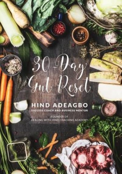 Cover for Hind Adeagbo · 30-Day Gut Reset (Paperback Bog) (2018)