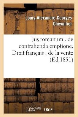 Cover for Chevallier · Jus Romanum: de Contrahenda Emptione . Droit Francais: de la Vente (Paperback Book) (2016)