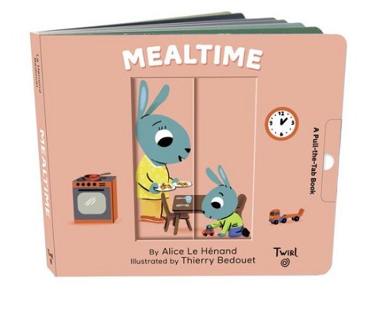 Pull and Play Books: Mealtime - Alice Le Henand - Böcker - Tourbillon - 9782408015947 - 4 februari 2020