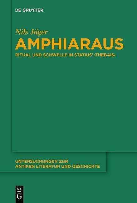 Amphiaraus - Jäger - Books -  - 9783110700947 - September 7, 2020
