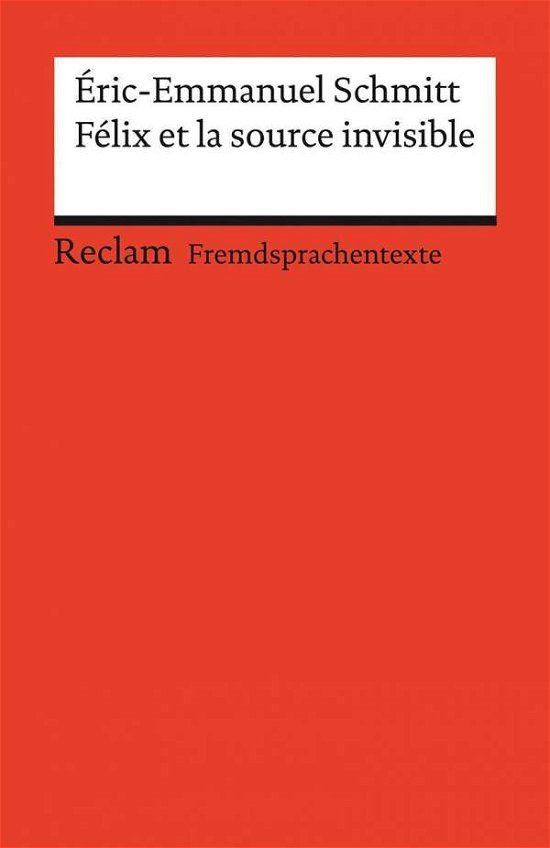 Cover for Schmitt · Félix et la source invisible (Bog)