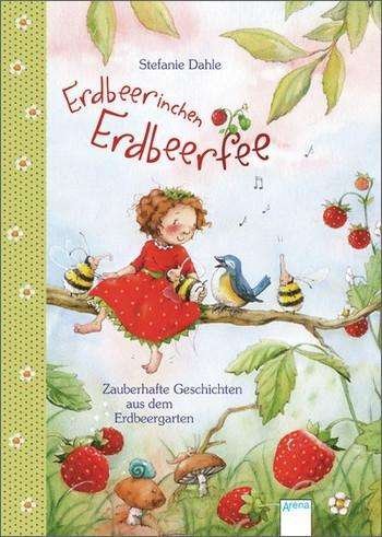 Cover for Dahle · Erdbeerinchen Erdbeerfee (Buch) (2013)