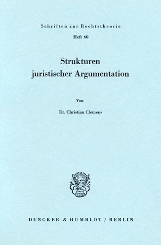 Cover for Clemens · Strukturen juristischer Argumen (Bog) (1977)