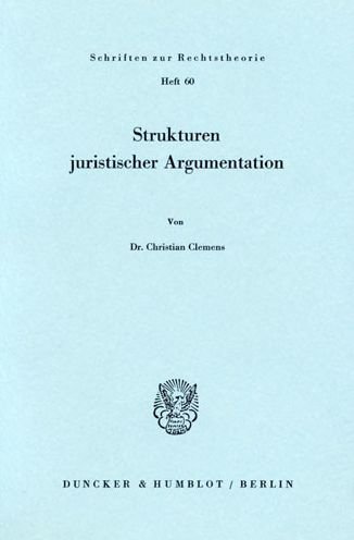 Cover for Clemens · Strukturen juristischer Argumen (Bog) (1977)