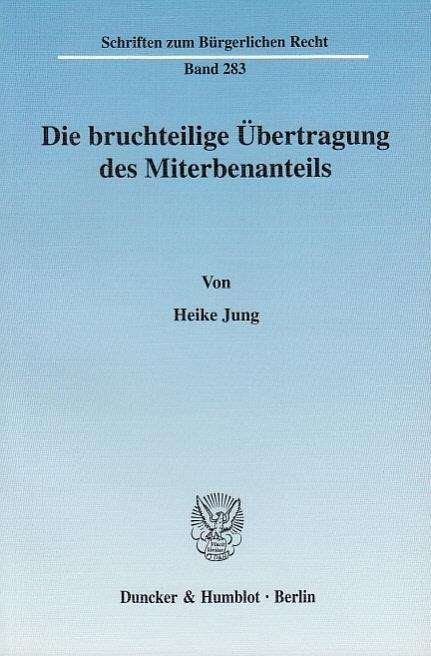 Die bruchteilige Übertragung des M - Jung - Bøker -  - 9783428111947 - 8. desember 2003