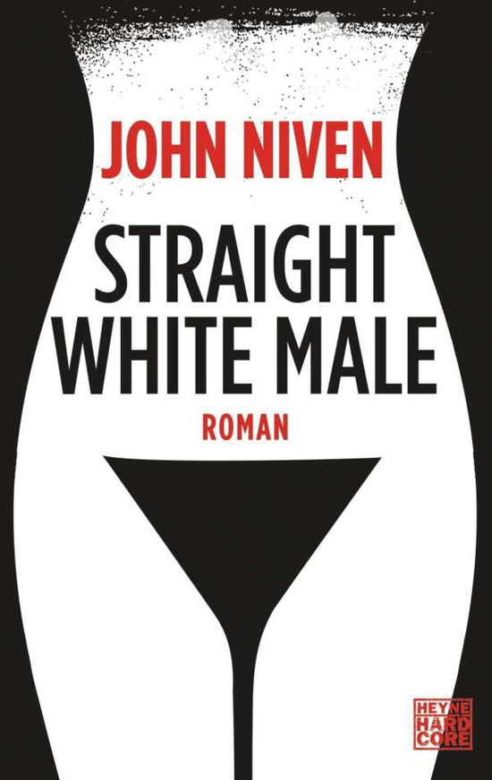 Cover for John Niven · Heyne.67694 Niven:Straight White Male (Book)