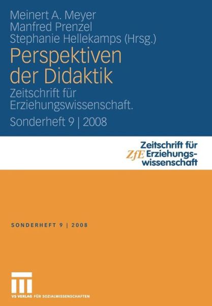 Cover for Meinert a Meyer · Perspektiven Der Didaktik: Zeitschrift Fur Erziehungswissenschaft. Sonderheft 9 - 2008 - Zeitschrift Fur Erziehungswissenschaft - Sonderheft (Paperback Book) [2009 edition] (2008)