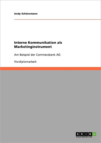 Cover for Schünemann · Interne Kommunikation als Ma (Book) [German edition] (2008)