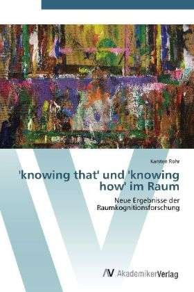 Cover for Rohr · 'knowing that' und 'knowing how' i (Book) (2012)