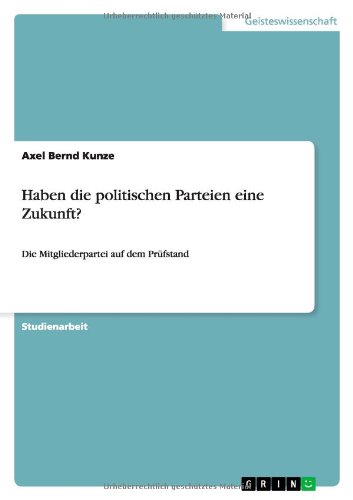 Cover for Kunze · Haben die politischen Parteien ei (Book) [German edition] (2013)