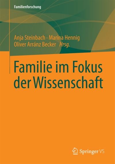 Cover for Anja Steinbach · Familie Im Fokus Der Wissenschaft - Familienforschung (Paperback Book) [2014 edition] (2014)