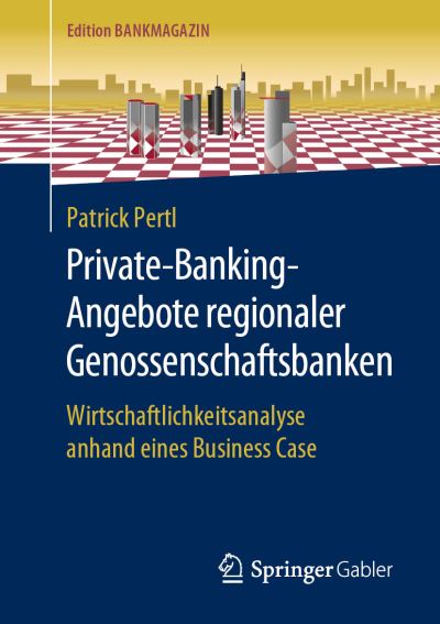 Cover for Pertl · Private Banking Angebote regionaler Genossenschaftsbanken (Book) [1. Aufl. 2019 edition] (2019)