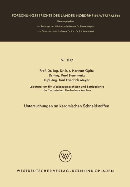 Cover for Herwart Opitz · Untersuchungen an Keramischen Schneidstoffen - Forschungsberichte Des Landes Nordrhein-Westfalen (Taschenbuch) [1963 edition] (1963)