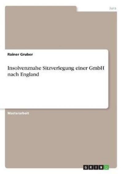 Cover for Gruber · Insolvenznahe Sitzverlegung eine (Bog)