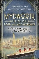 Mydworth - Auf Ganovenjagd in New York City - Matthew Costello - Books - Bastei Lübbe AG - 9783741302947 - January 26, 2022