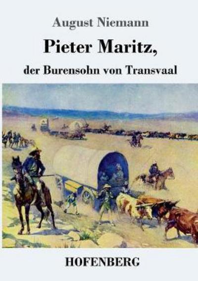 Cover for Niemann · Pieter Maritz, der Burensohn vo (Book) (2017)