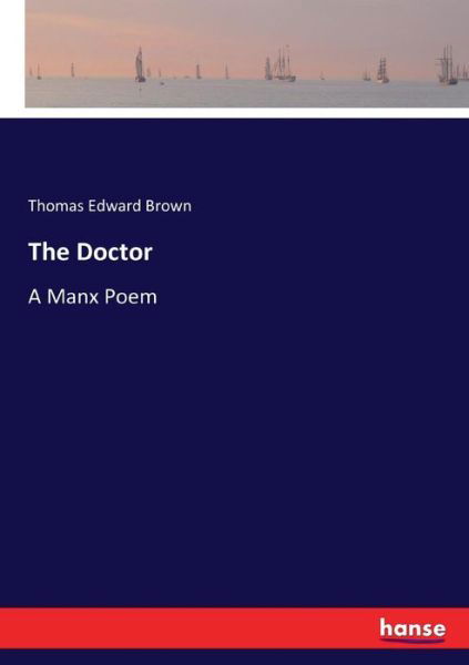 The Doctor - Brown - Books -  - 9783744765947 - April 11, 2017