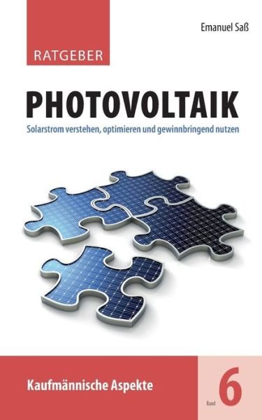Cover for Saß · Ratgeber Photovoltaik, Band 6 (Buch) (2017)