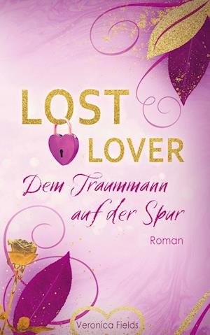 Cover for Veronica Fields · Lost Lover (Paperback Book) (2022)
