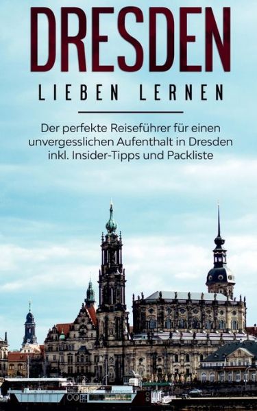 Cover for Dietrich · Dresden lieben lernen: Der per (Bog) (2020)