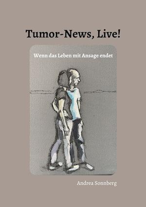 Cover for Andrea Sonnberg · Tumor-News, Live! (Paperback Book) (2021)