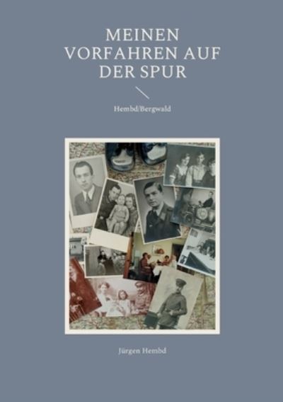 Cover for Jurgen Hembd · Meinen Vorfahren auf der Spur (Paperback Book) (2022)