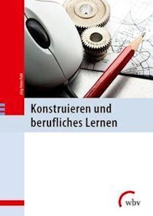 Cover for Pahl · Konstruieren und berufliches Lerne (Book)