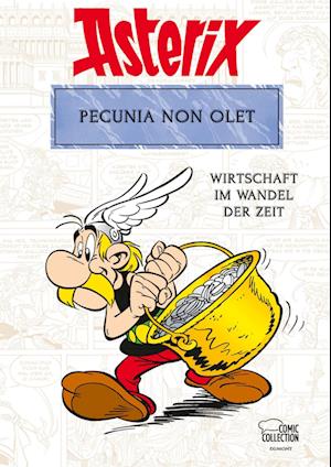 Cover for Molin, B.; Goscinny, R.; Uderzo, A. · Asterix - Pecunia Non Olet (Book)