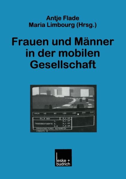 Cover for Antje Flade · Frauen Und Manner in Der Mobilen Gesellschaft (Paperback Book) [1999 edition] (1999)